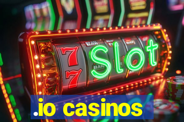 .io casinos